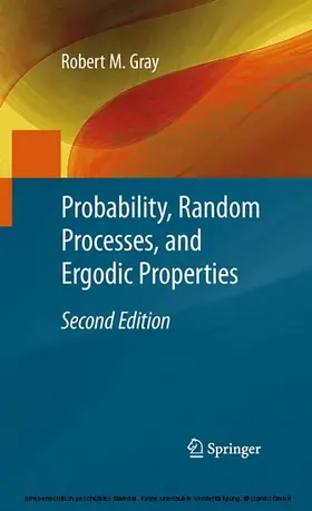 Gray | Probability, Random Processes, and Ergodic Properties | E-Book | www.sack.de
