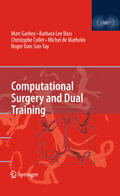 Garbey / Bass / Collet |  Computational Surgery and Dual Training | eBook | Sack Fachmedien
