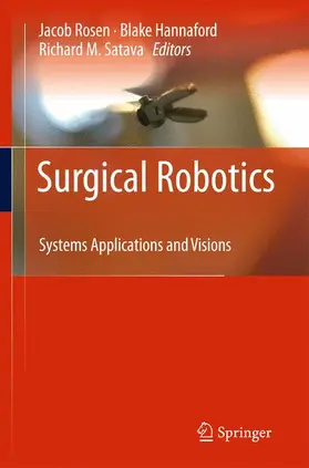 Rosen / Hannaford / Satava | Surgical Robotics | Buch | 978-1-4419-1125-4 | www.sack.de
