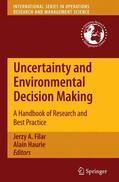 Filar / Haurie |  Uncertainty and Environmental Decision Making | Buch |  Sack Fachmedien