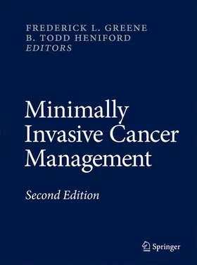 Greene / Heniford |  Minimally Invasive Cancer Management | Buch |  Sack Fachmedien