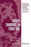 Bruley / Takahashi |  Oxygen Transport to Tissue XXXI | Buch |  Sack Fachmedien