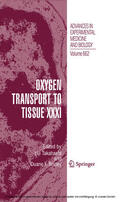 Takahashi / Bruley |  Oxygen Transport to Tissue XXXI | eBook | Sack Fachmedien