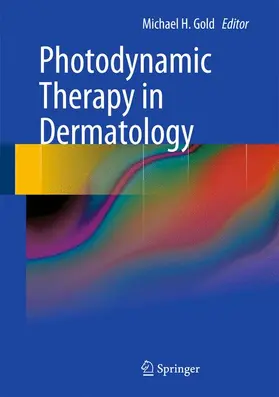 Gold | Photodynamic Therapy in Dermatology | Buch | 978-1-4419-1297-8 | www.sack.de