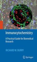 Burry |  Immunocytochemistry | Buch |  Sack Fachmedien