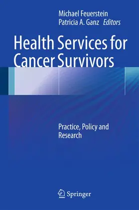 Ganz / Feuerstein |  Health Services for Cancer Survivors | Buch |  Sack Fachmedien