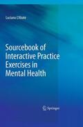 L'Abate |  Sourcebook of Interactive Practice Exercises in Mental Health | Buch |  Sack Fachmedien