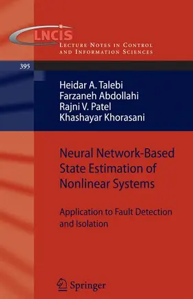 Talebi / Abdollahi / Patel |  Neural Network-Based State Estimation of Nonlinear Systems | Buch |  Sack Fachmedien