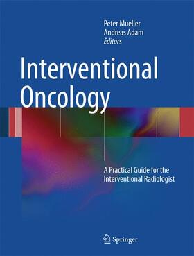 Adam / Mueller |  Interventional Oncology | Buch |  Sack Fachmedien