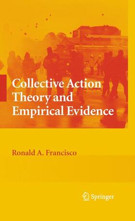 Francisco | Collective Action Theory and Empirical Evidence | Buch | 978-1-4419-1475-0 | sack.de