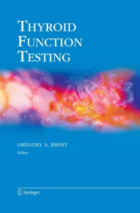 Brent |  Thyroid Function Testing | eBook | Sack Fachmedien