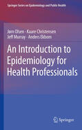 Olsen / Christensen / Murray |  An Introduction to Epidemiology for Health Professionals | eBook | Sack Fachmedien