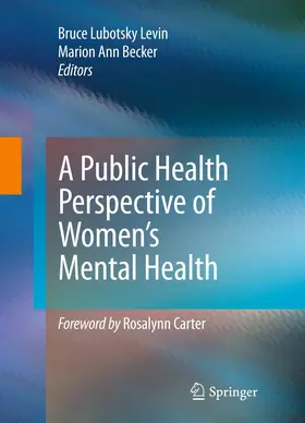 Levin / Becker |  A Public Health Perspective of Women's Mental Health | eBook | Sack Fachmedien