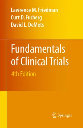 Friedman / Furberg / DeMets |  Fundamentals of Clinical Trials | eBook | Sack Fachmedien