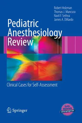 Holzman / Mancuso / Sethna | Pediatric Anesthesiology Review | Buch | 978-1-4419-1616-7 | www.sack.de