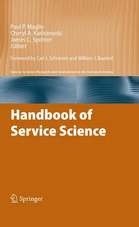Maglio / Kieliszewski / Spohrer | Handbook of Service Science | Buch | 978-1-4419-1627-3 | sack.de
