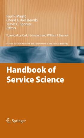 Maglio / Kieliszewski / Spohrer | Handbook of Service Science | Buch | 978-1-4419-1627-3 | sack.de