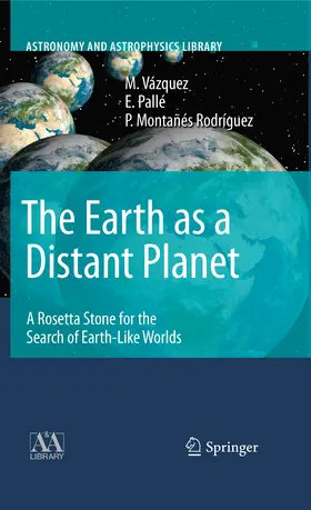 Vázquez / Pallé / Montañés Rodríguez |  The Earth as a Distant Planet | eBook | Sack Fachmedien