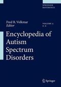 Volkmar |  Encyclopedia of Autism Spectrum Disorders, 5 Pts. | Buch |  Sack Fachmedien