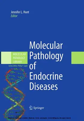 Hunt | Molecular Pathology of Endocrine Diseases | E-Book | sack.de
