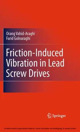 Vahid-Araghi / Golnaraghi | Friction-Induced Vibration in Lead Screw Drives | E-Book | www.sack.de