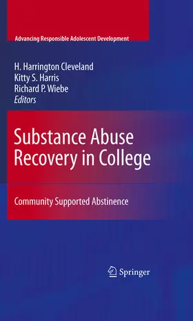 Cleveland / Harris / Wiebe |  Substance Abuse Recovery in College | eBook | Sack Fachmedien