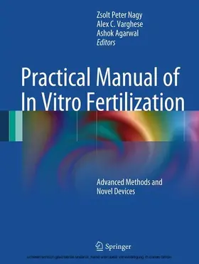Nagy / Varghese / Agarwal |  Practical Manual of In Vitro Fertilization | eBook | Sack Fachmedien