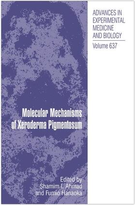 Hanaoka / Ahmad | Molecular Mechanisms of Xeroderma Pigmentosum | Buch | 978-1-4419-1870-3 | sack.de