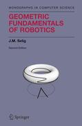 Selig |  Geometric Fundamentals of Robotics | Buch |  Sack Fachmedien