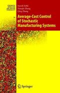 Sethi / Zhang |  Average-Cost Control of Stochastic Manufacturing Systems | Buch |  Sack Fachmedien
