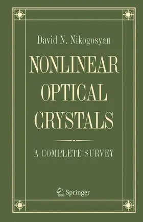Nikogosyan |  Nonlinear Optical Crystals: A Complete Survey | Buch |  Sack Fachmedien