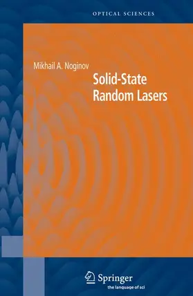 Noginov | Solid-State Random Lasers | Buch | 978-1-4419-2017-1 | sack.de