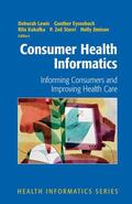 Lewis / Eysenbach / Kukafka |  Consumer Health Informatics | Buch |  Sack Fachmedien