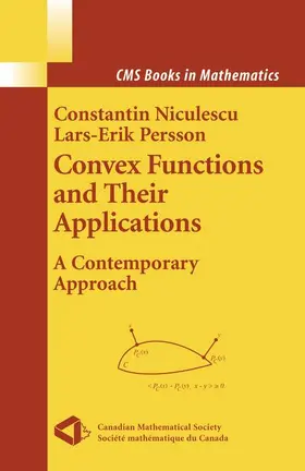 Niculescu / Persson |  Convex Functions and their Applications | Buch |  Sack Fachmedien