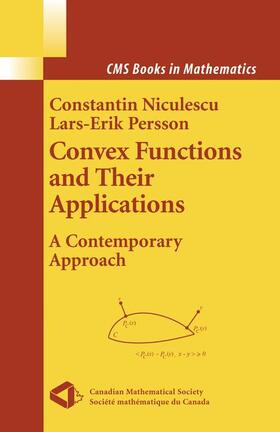 Niculescu / Persson | Convex Functions and their Applications | Buch | 978-1-4419-2028-7 | sack.de