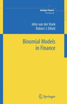Elliott / van der Hoek |  Binomial Models in Finance | Buch |  Sack Fachmedien