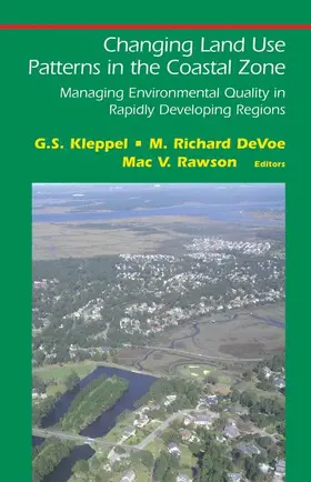 Kleppel / Rawson / DeVoe | Changing Land Use Patterns in the Coastal Zone | Buch | 978-1-4419-2104-8 | sack.de