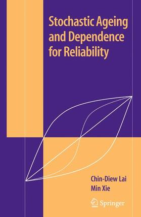 Lai / Xie | Stochastic Ageing and Dependence for Reliability | Buch | 978-1-4419-2129-1 | sack.de