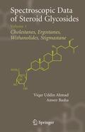 Ahmad / Basha |  Spectroscopic Data of Steroid Glycosides | Buch |  Sack Fachmedien