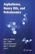 Mullins / Marshall / Sheu |  Asphaltenes, Heavy Oils, and Petroleomics | Buch |  Sack Fachmedien