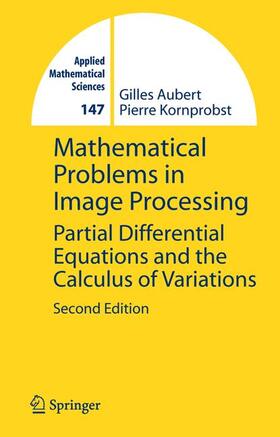 Kornprobst / Aubert |  Mathematical Problems in Image Processing | Buch |  Sack Fachmedien