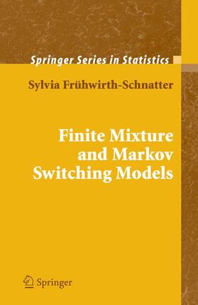 Frühwirth-Schnatter | Finite Mixture and Markov Switching Models | Buch | 978-1-4419-2194-9 | sack.de