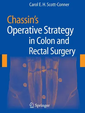 Scott-Conner | Chassin's Operative Strategy in Colon and Rectal Surgery | Buch | 978-1-4419-2200-7 | www.sack.de
