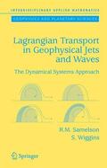 Wiggins / Samelson |  Lagrangian Transport in Geophysical Jets and Waves | Buch |  Sack Fachmedien