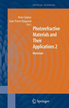 Huignard / Günter |  Photorefractive Materials and Their Applications 2 | Buch |  Sack Fachmedien