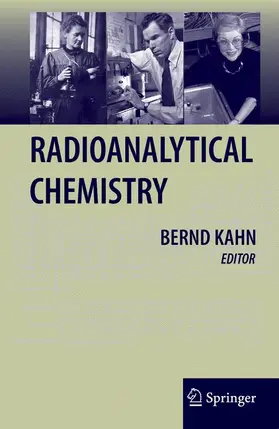 Kahn | Radioanalytical Chemistry | Buch | 978-1-4419-2228-1 | www.sack.de