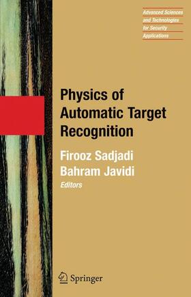 Javidi / Sadjadi | Physics of Automatic Target Recognition | Buch | 978-1-4419-2270-0 | sack.de
