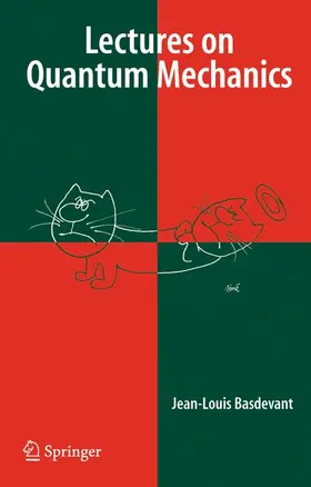 Basdevant | Lectures on Quantum Mechanics | Buch | 978-1-4419-2278-6 | sack.de