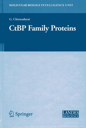 Chinnadurai |  CtBP Family Proteins | Buch |  Sack Fachmedien