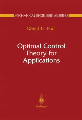 Hull |  Optimal Control Theory for Applications | Buch |  Sack Fachmedien